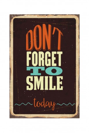 Dont Forget To Smile Today Retro Vintage Ahşap Poster